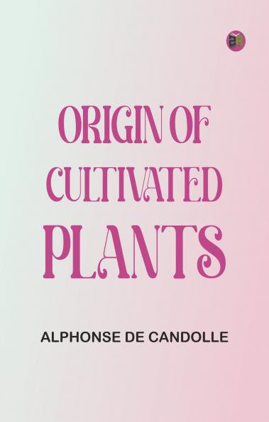 Origin of Cultivated Plants
