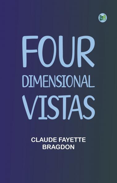 Four-Dimensional Vistas
