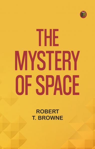 The Mystery of Space