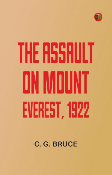 The Assault on Mount Everest 1922