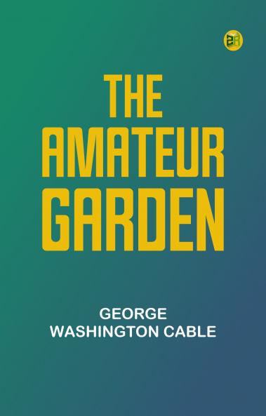 The Amateur Garden