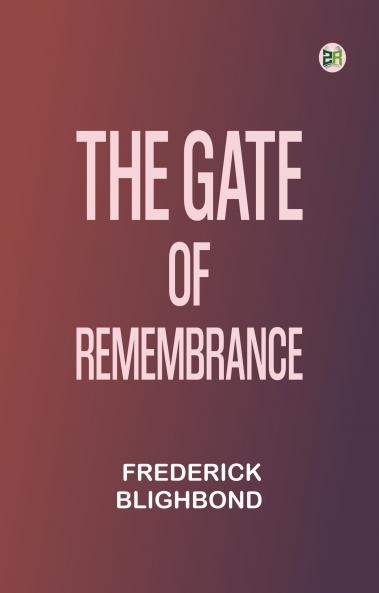 The Gate of Remembrance