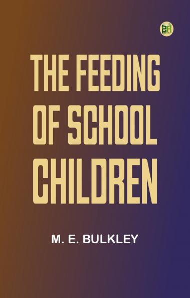 The Feeding of School Children