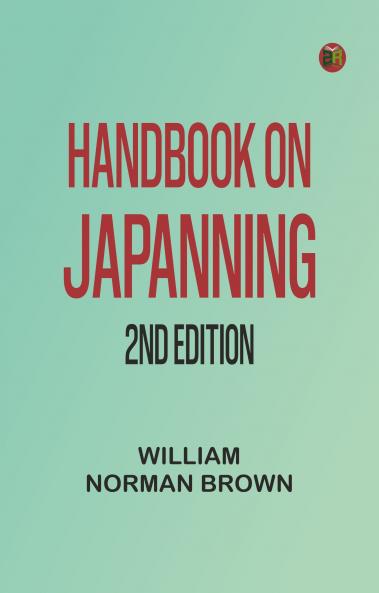 Handbook on Japanning: 2nd Edition
