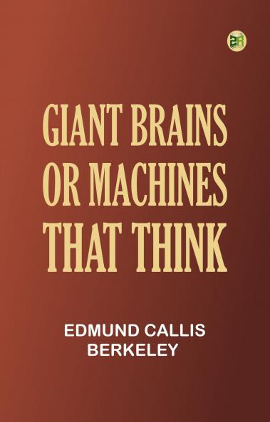 Giant brains or Machines that think