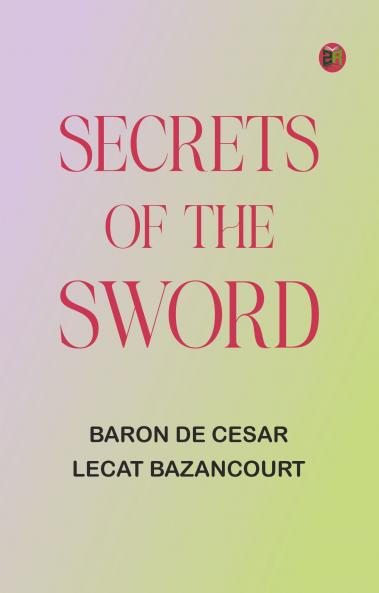 Secrets of the Sword