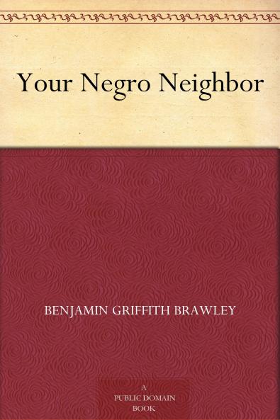 Your Negro Neighbor