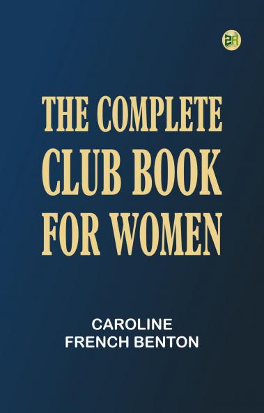 The Complete Club Book for Women
