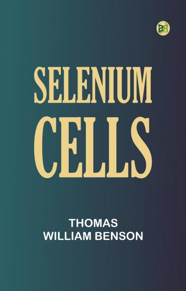 Selenium cells