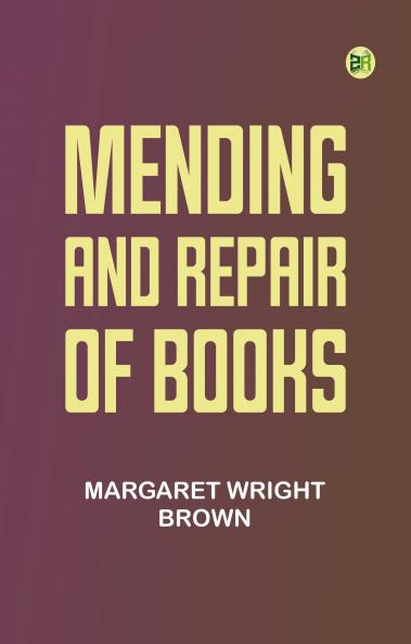 Mending and Repair of Books