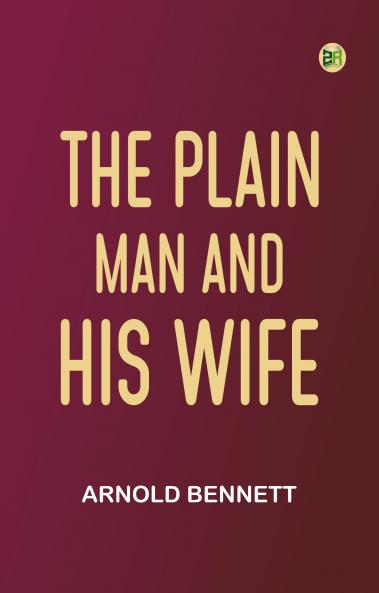 The Plain Man and His Wife