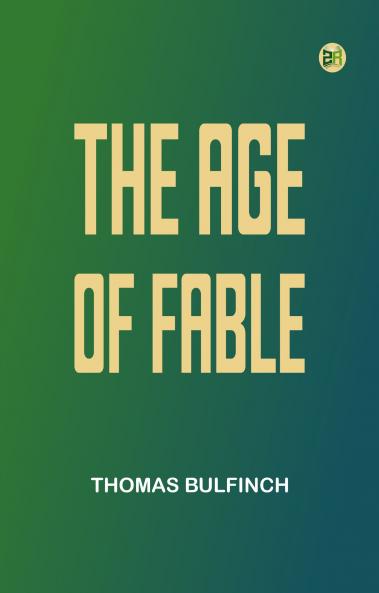 The Age of Fable