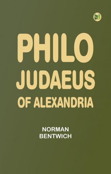 Philo-Judaeus of Alexandria