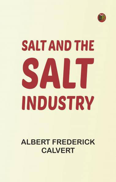 Salt and the salt industry