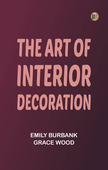 The Art of Interior Decoration