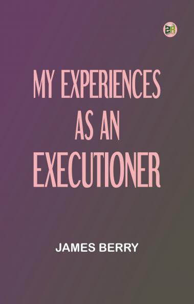 My Experiences as an Executioner