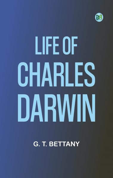 Life of Charles Darwin