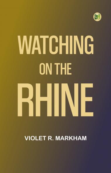 Watching on the Rhine