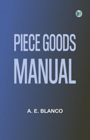 Piece Goods Manual