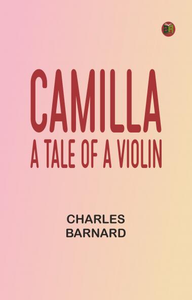 Camilla: A Tale of a Violin