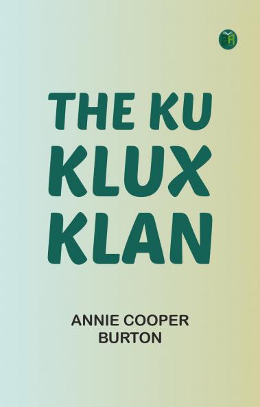 The Ku Klux Klan