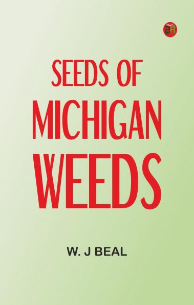 Seeds of Michigan Weeds