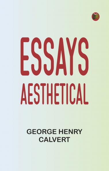 Essays AEsthetical