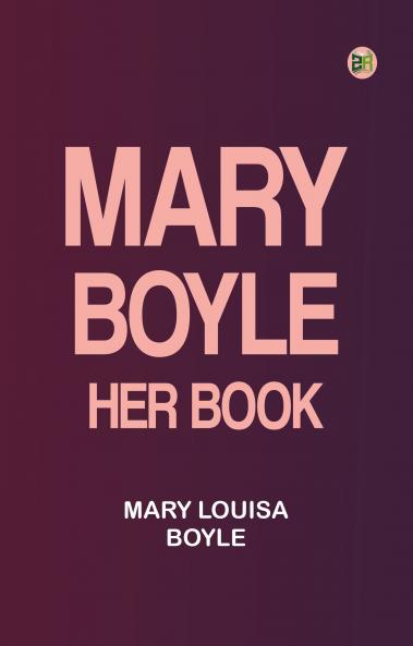 Mary Boyle Her Book