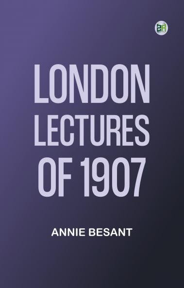 London Lectures of 1907