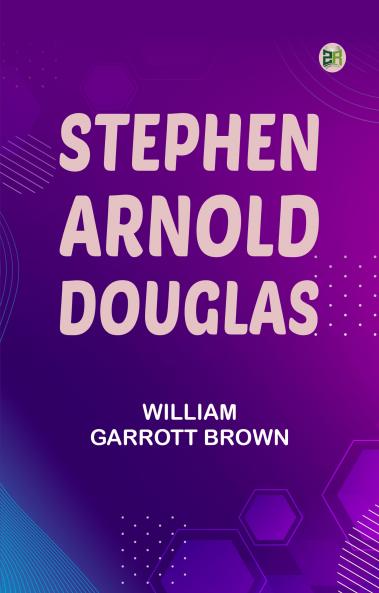 Stephen Arnold Douglas