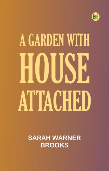 A Garden with House Attached