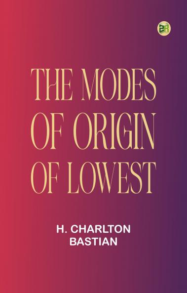 The modes of origin of lowest