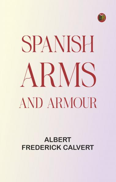 Spanish Arms and Armour