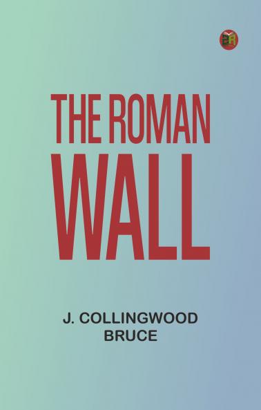 The Roman Wall