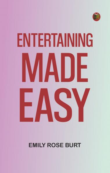 Entertaining Made Easy