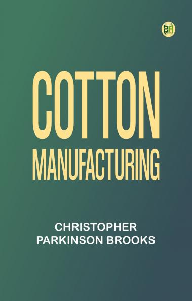 Cotton Manufacturing