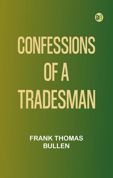 Confessions of a Tradesman