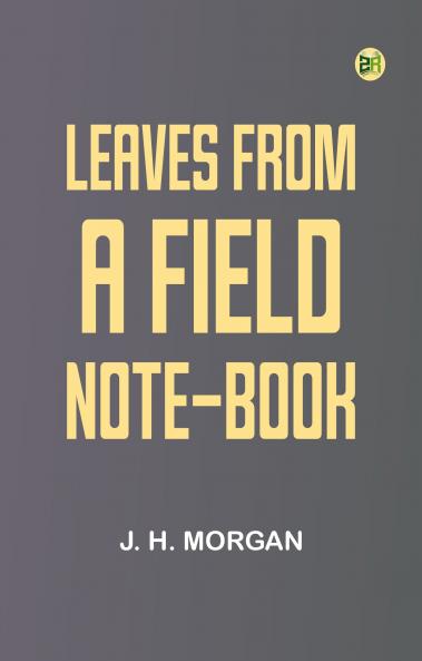 Leaves from a Field Note-Book