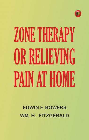 Zone therapy or Relieving pain at home