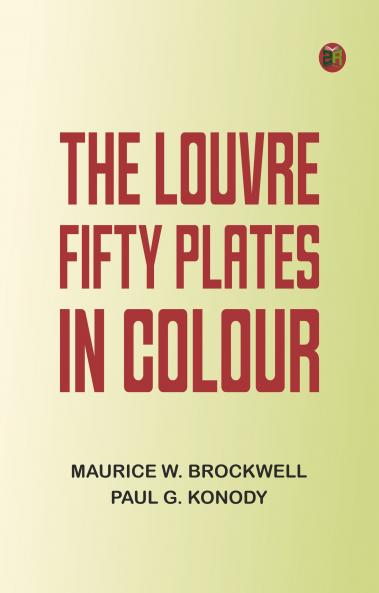 The Louvre: Fifty Plates in Colour