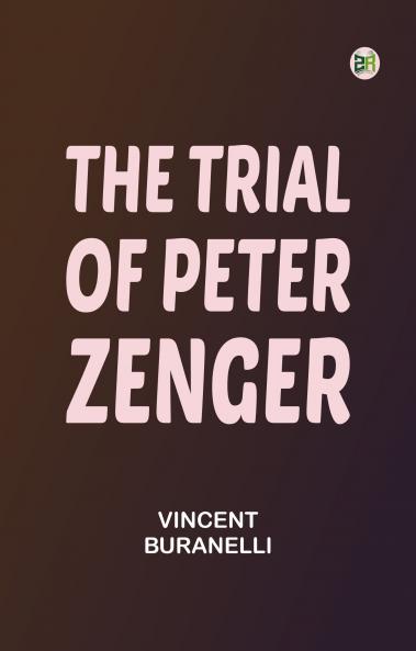 The Trial of Peter Zenger
