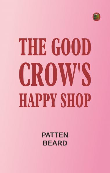 The Good Crow's Happy Shop