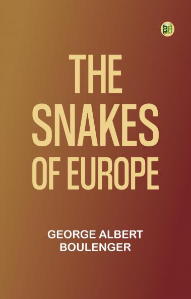 The Snakes of Europe