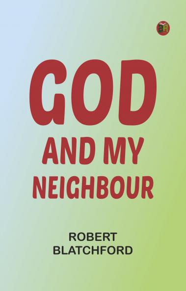 God and My Neighbour