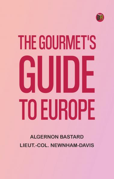 The Gourmet's Guide to Europe