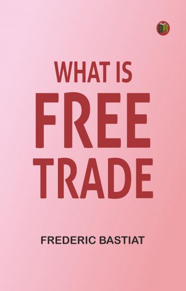 What Is Free Trade