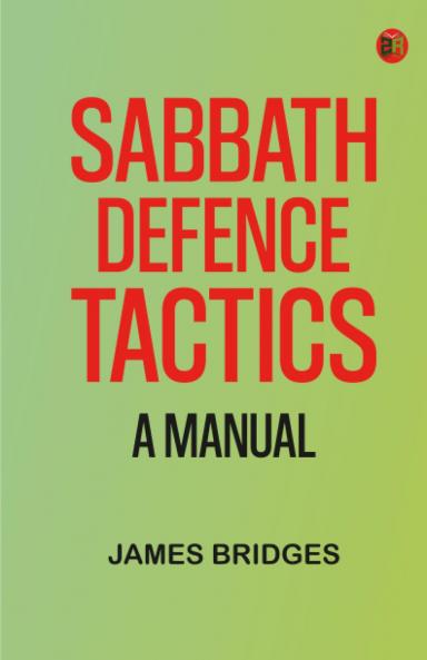 Sabbath Defence Tactics: a manual