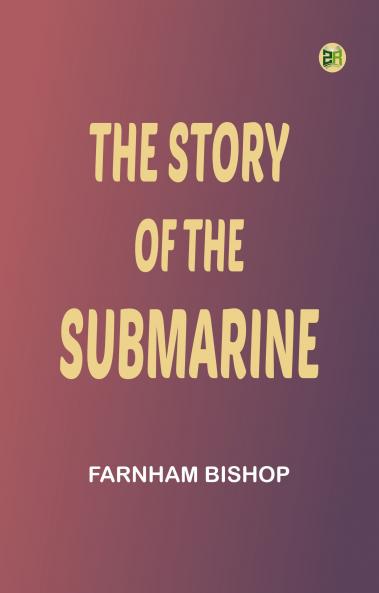 The Story of the Submarine