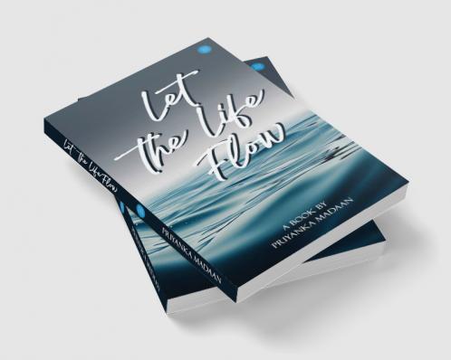 Let the Life Flow