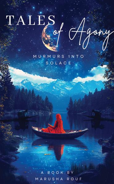 Tales of Agony: Murmurs into Solace